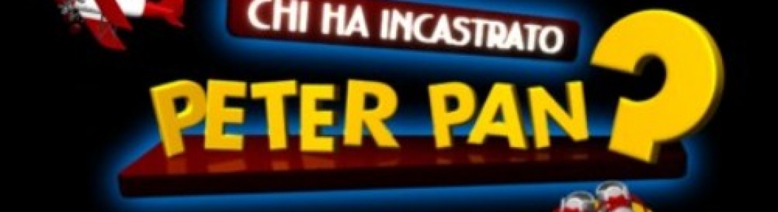Chi ha incastrato Peter Pan?